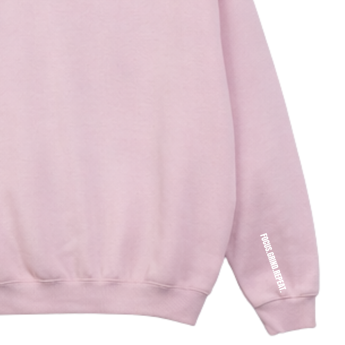 Focus Grind Repeat Sweatshirt