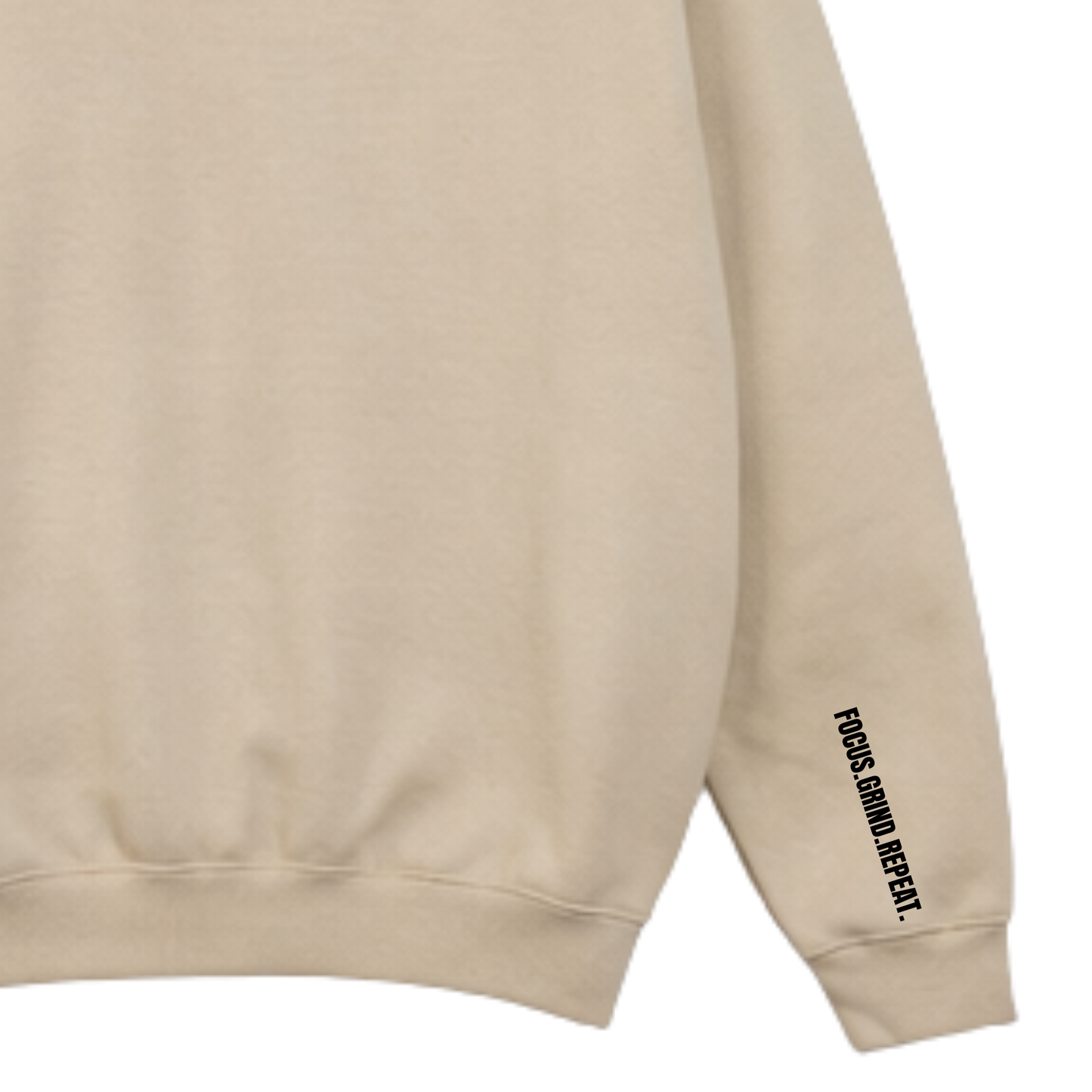 Focus Grind Repeat Sweatshirt