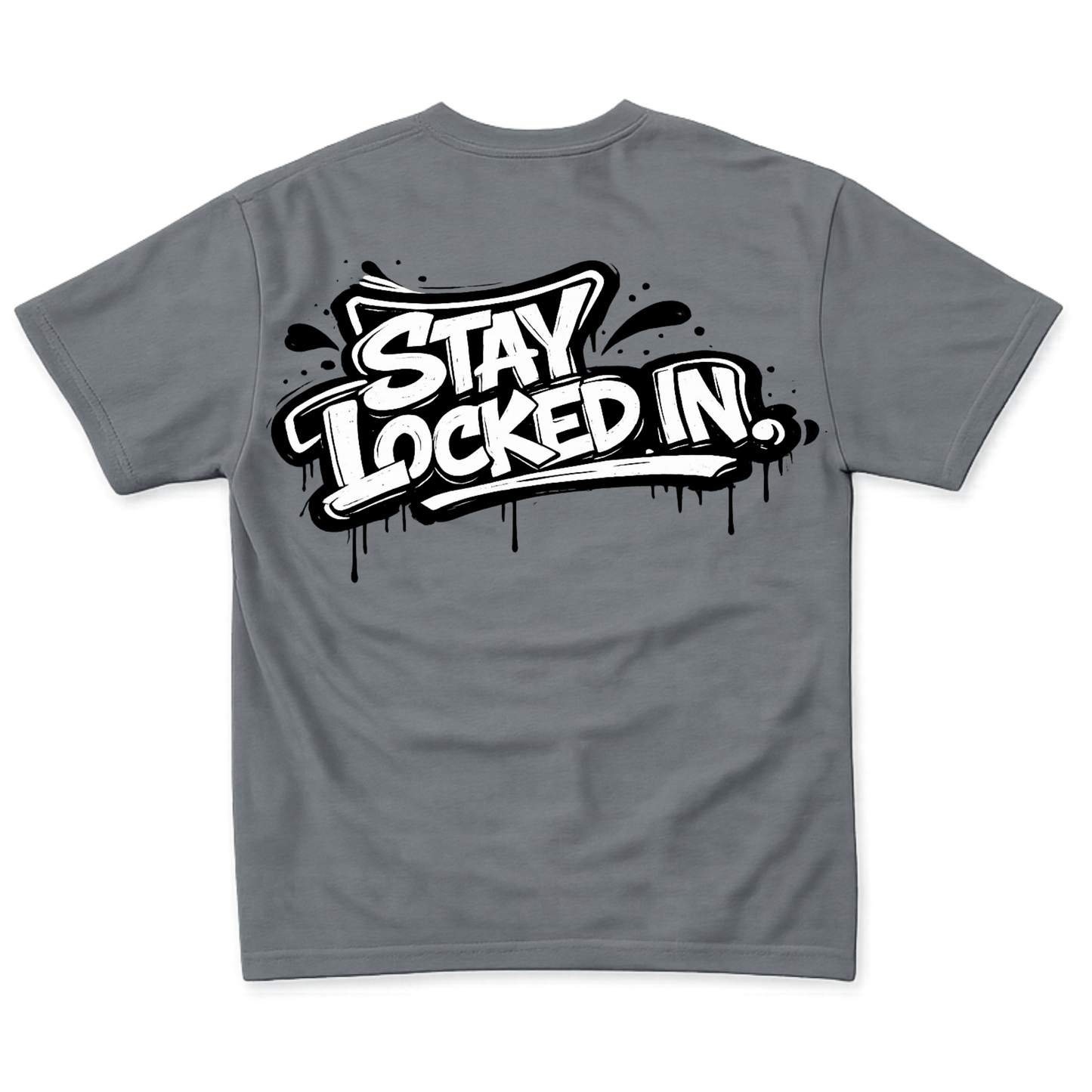 Stay Locked In T-Shirt with Back Design