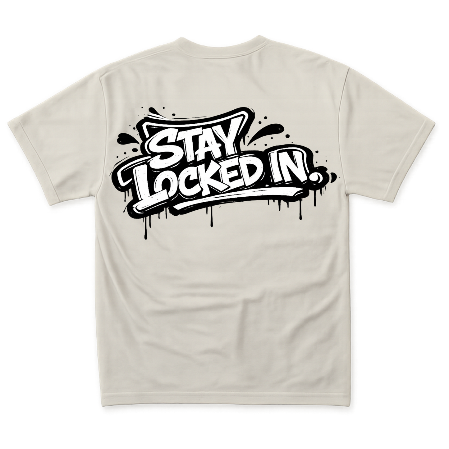 Stay Locked In T-Shirt with Back Design