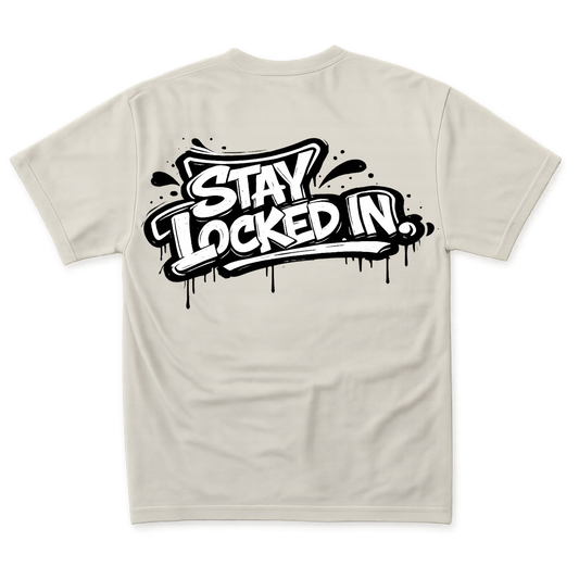 Stay Locked In T-Shirt with Back Design